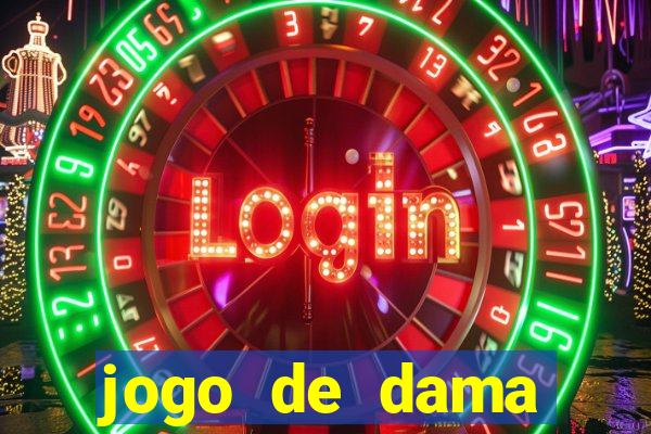 jogo de dama valendo dinheiro